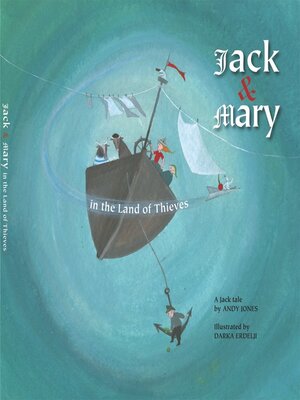 cover image of Jack and Mary in the Land of Thieves